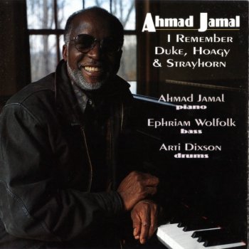 Ahmad Jamal Trio - I Remember Duke, Hoagy & Strayhorn (1994)