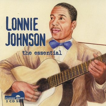 Lonnie Johnson - The Essential [2CD Remastered Set] (2001)