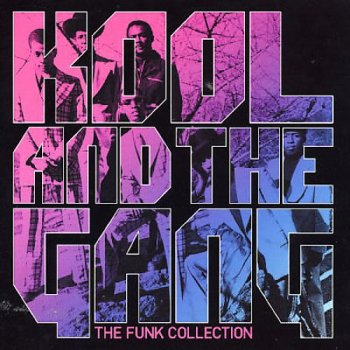 Kool & The Gang - The Funk Collection (2002)