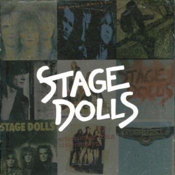Stage Dolls - Good Times - The Essential Stage Dolls [2CD Set] (2002)