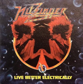Nitzinger - Live Better Electrically (1976) (Digipack, 1999)
