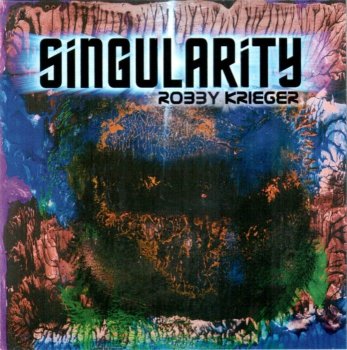 Robby Krieger - Singularity (2010)