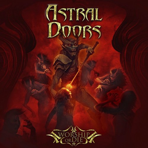 Astral Doors - Worship Or Die [WEB] (2019)