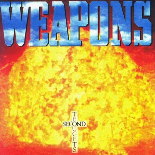 Weapons - Second Thoughts (1990)
