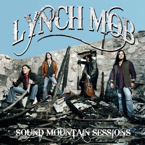 Lynch Mob - Sound Mountain Sessions (2012) [EP]