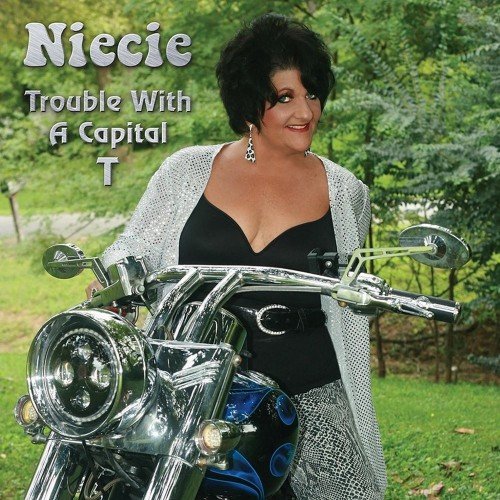 Niecie - Trouble with a Capital T (2018)
