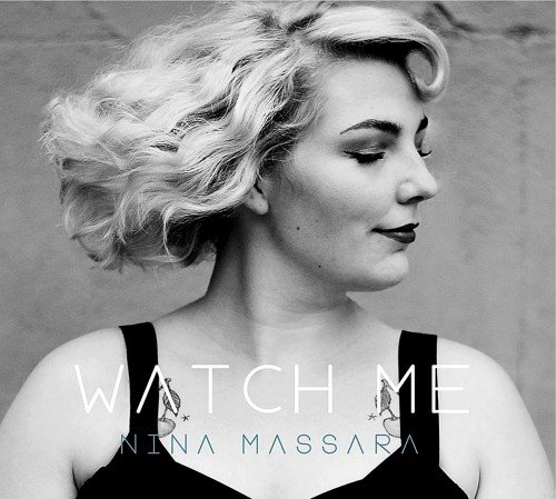 Nina Massara - Watch Me (2017)
