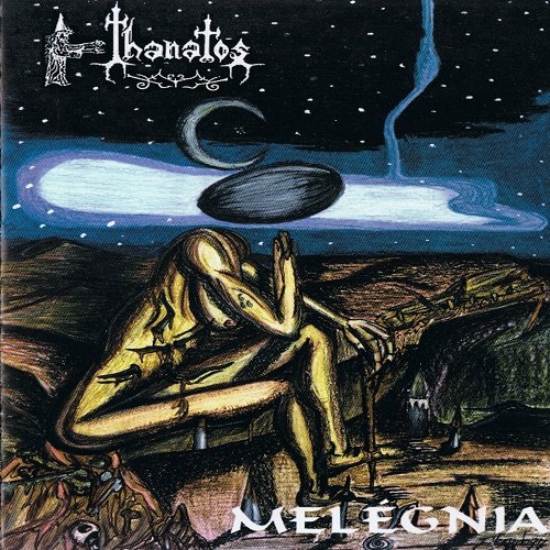 Thanatos - Mel&#233;gnia (EP) 1999