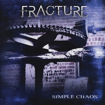 Fracture - Simple Chaos (2010)