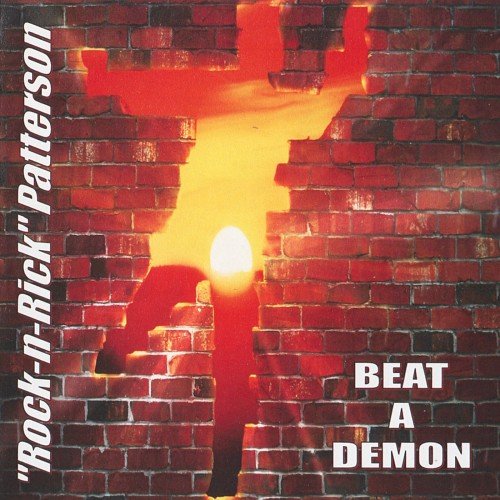Rock-n-Rick Patterson - Beat A Demon (2008)