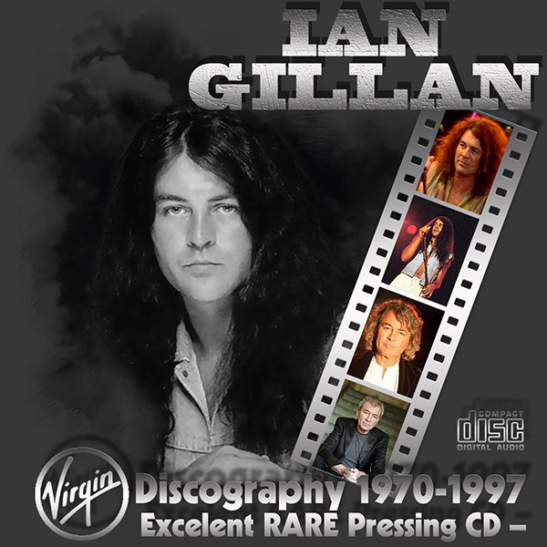 IAN GILLAN «Discography» (16 x CD • Virgin Records Ltd. • 1970-1997) IAN GILLAN «Discography» (16 x CD • Virgin Records Ltd. • 1970-1997)