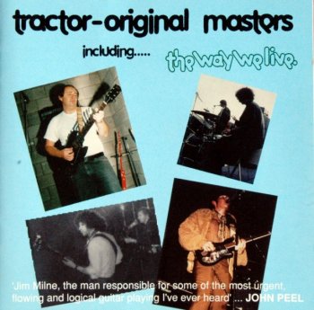 Tractor - Original Masters including..... The Way We Live (1969-80) [1992]