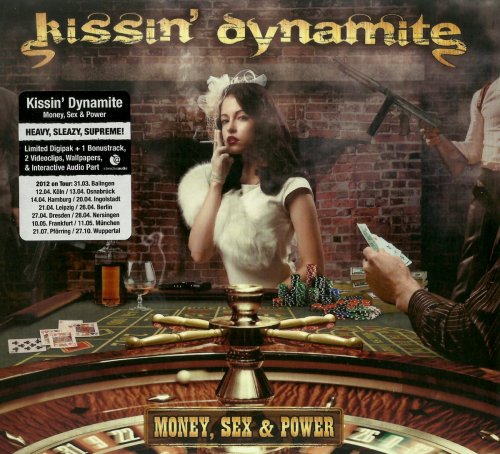 Kissin' Dynamite - Money, Sex & Power [Limited Edition] (2012)