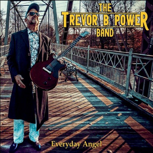The Trevor B. Power Band - Everyday Angel (2019) [WEB]