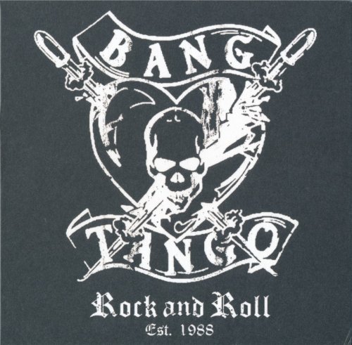 Bang Tango - Rock and Roll Est.1988 (2019)