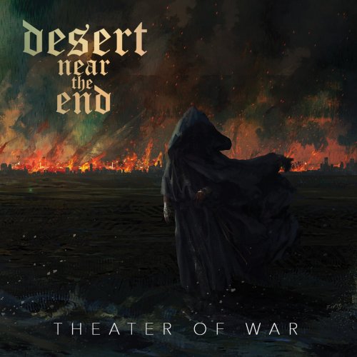 Desert Near The End - Theater Of War (2016)