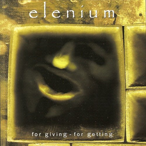 Elenium (Fin) - For Giving - For Getting (2003)