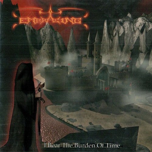 Embracing - I Bear the Burden of Time (1996, Re-released 2004)