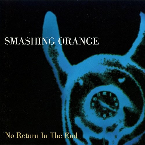 Smashing Orange - No Return in the End (1994)