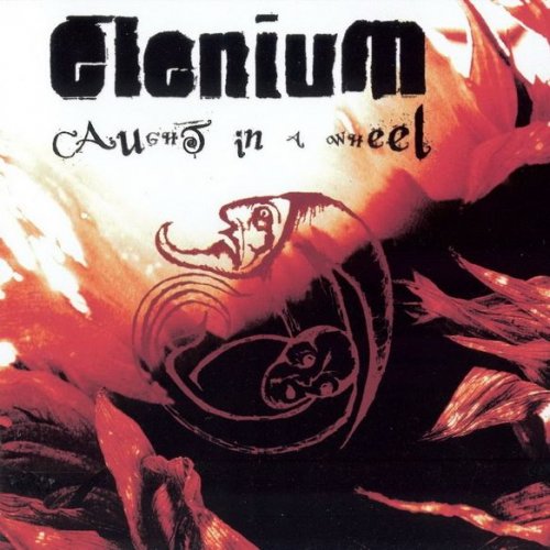 Elenium (Fin) - Caught in a Wheel (2007)