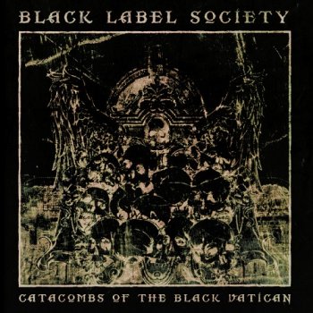 Black Label Society - Catacombs of the Black Vatican (Limited Edition) (2014)
