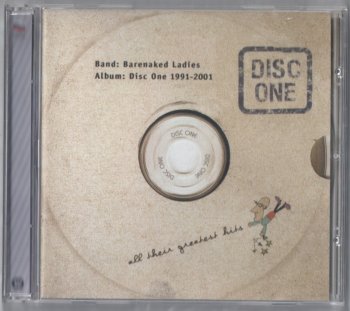 Barenaked Ladies - Disc One- All Their Greatest Hits (2001)