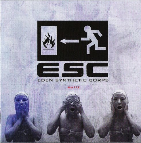 Esc (Eden Synthetic Corps) - Matte (2006)