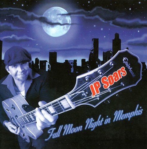 JP Soars - Full Moon Night In Memphis (2014)