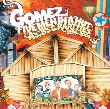 Gomez - Five Men In A Hut (2006)
