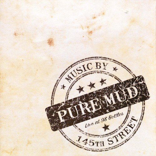 145th Street - Pure Mud (2014)