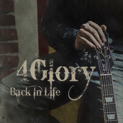 4Glory - Back In Life (2018)