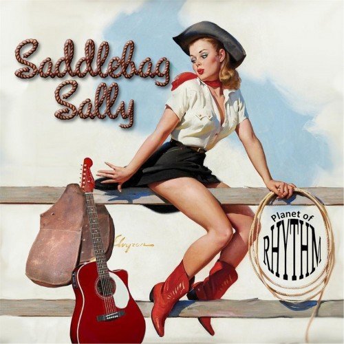 Planet Of Rhythm - Saddlebag Sally (2016)