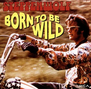 Steppenwolf - Born To Be Wild (1992)