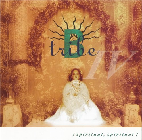 B-Tribe - &#161;Spiritual, Spiritual! (2001)