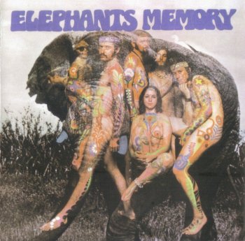 Elephant's Memory - Elephant's Memory (1969) (2004)