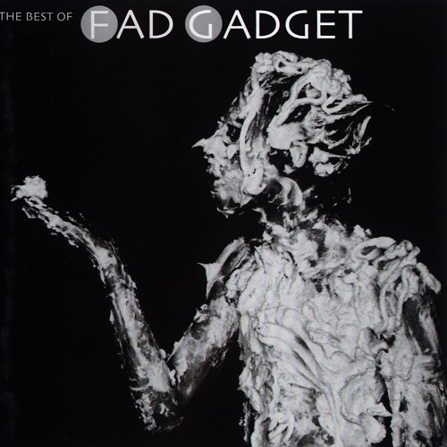Fad Gadget - The Best Of (2CD) 2001