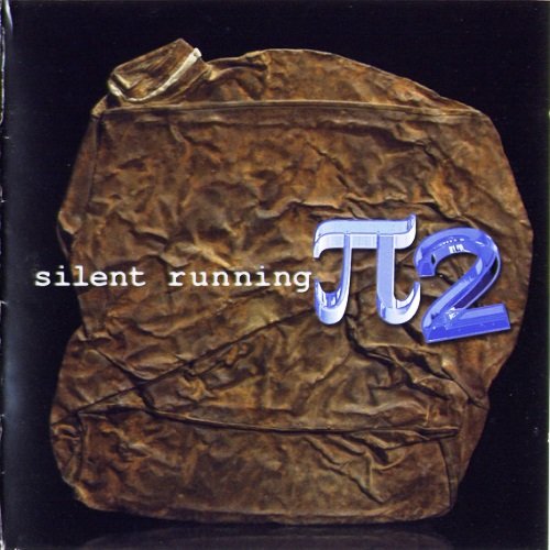 Pi2 - Silent Running (2009)