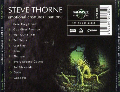 Steve Thorne - Emotional Creatures Part One (2005) 