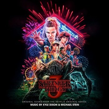 Kyle Dixon & Michael Stein - Stranger Things: Season 3 [WEB] (2019)