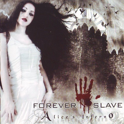 Forever Slave - Alice's Inferno (2005)
