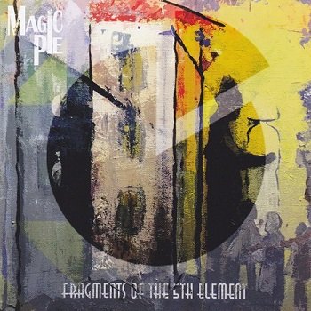 Magic Pie - Fragments of the 5th Element (2019)