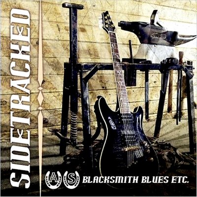 A.S. - Sidetracked, Blacksmith Blues Etc. (2014)
