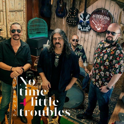 Audergang - No Time 4 Little Troubles (2018)