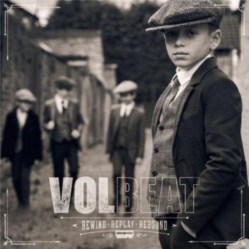 Volbeat - Rewind, Replay, Rebound [Deluxe Edition] (2019)