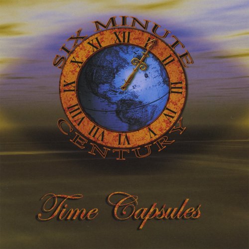 Six Minute Century - Time Capsules (2008)