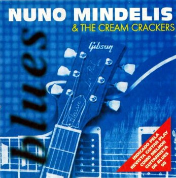 Nuno Mindelis & The Cream Crackers – Nuno Mindelis & The Cream Crackers (1998)