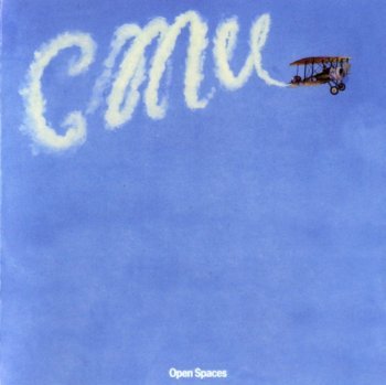 CMU - Open Spaces (1971) [Remastered, 2008]