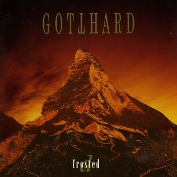Gotthard - D Frosted (1997)
