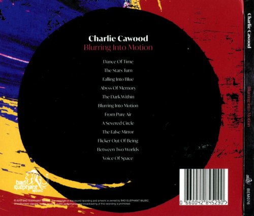Charlie Cawood - Blurring Into Motion (2019)