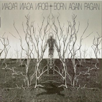 Born Again - Born Again Pagan (1969-1972) (2005)